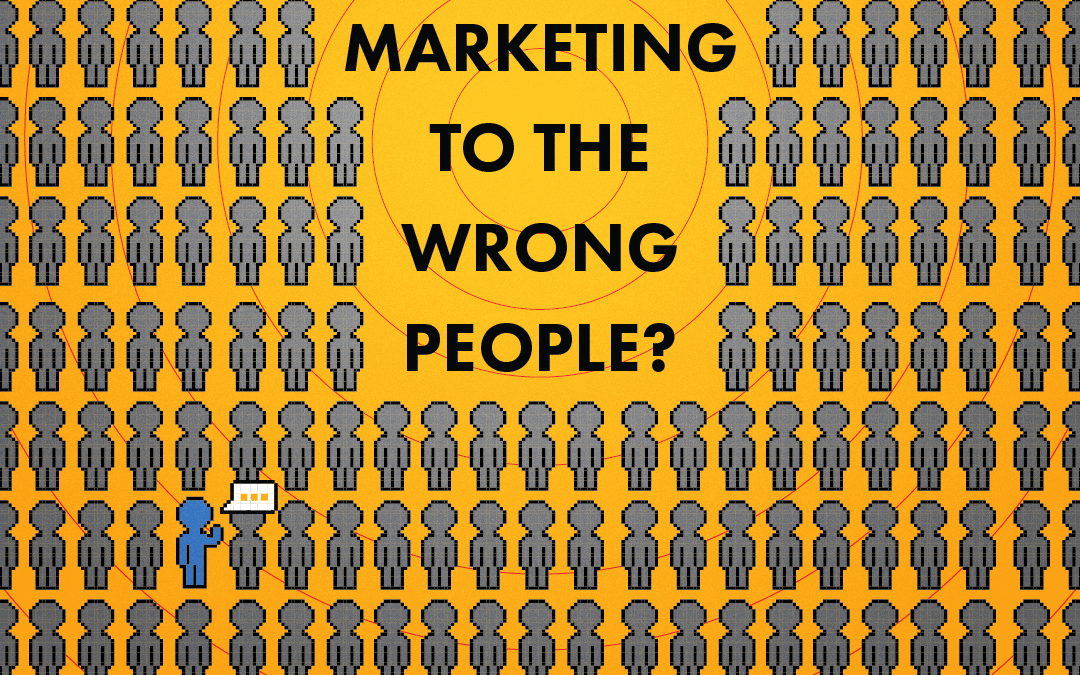 Audience Targeting: The Hidden Cost of Marketing to the Wrong People