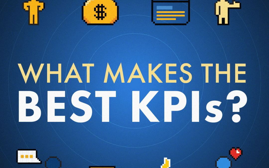 What Makes the Best KPIs? KPI Examples & Meaning